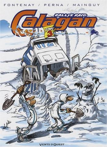 Couverture de l'album Rallye Raid Calagan - 3. Calagan - Tome 3