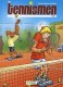 Les Tennismen : 1. Tome 1