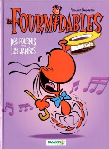 Couverture de l'album Les Fourmidables - 1. Des fourmis dans les jambes