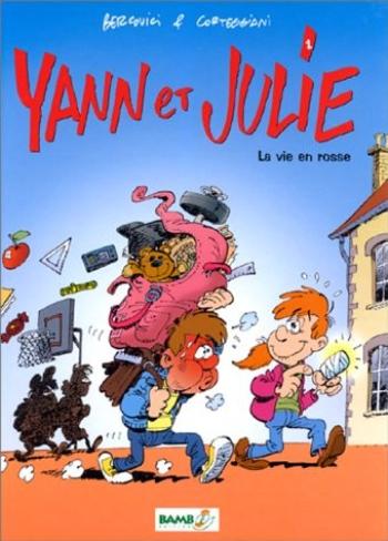 Couverture de l'album Yann et Julie - 1. La Vie en rosse