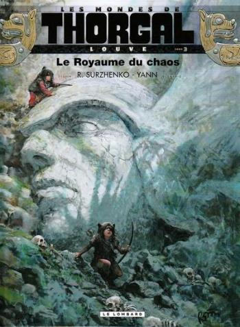 Couverture de l'album Les Mondes de Thorgal - Louve - 3. Le Royaume du chaos