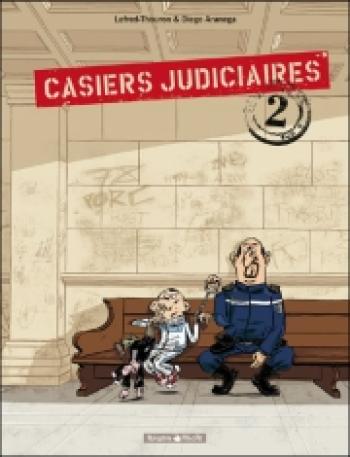 Couverture de l'album Casiers judiciaires - 2. Tome 2