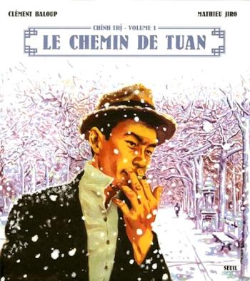 Couverture de l'album Chinh Tri - 1. Le chemin de Tuan
