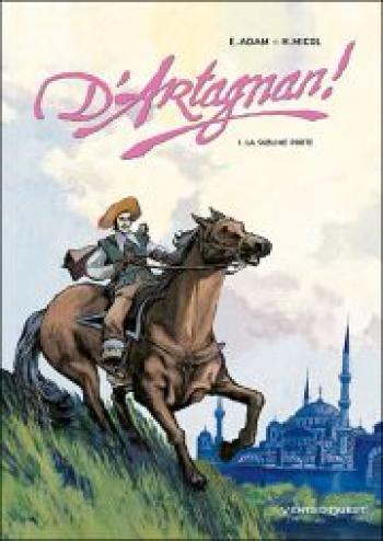 Couverture de l'album D'artagnan! - 1. La sublime porte