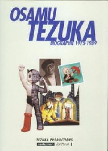 Couverture de l'album Osamu Tezuka - Biographie - 4. Osamu Tezuka (Biographie 1975-1989)