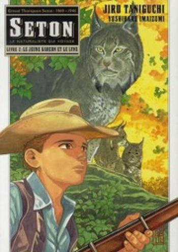 Couverture de l'album Seton - Le Naturaliste qui voyage - 2. Le jeune garçon et le lynx