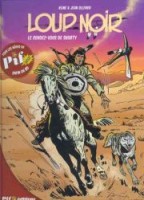 Loup Noir 1. Le rendez-vous de Shorty