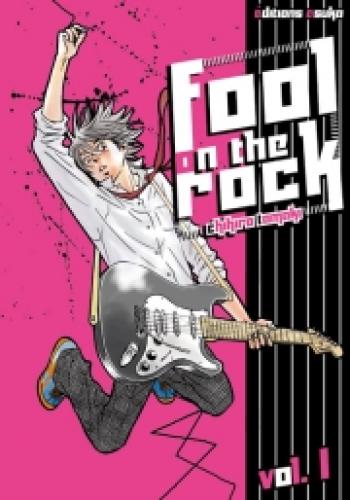 Couverture de l'album Fool on the rock ! - 1. Tome 1