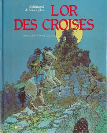 Couverture de l'album Bohémond de Saint-Gilles - 4. L'or des Croisés