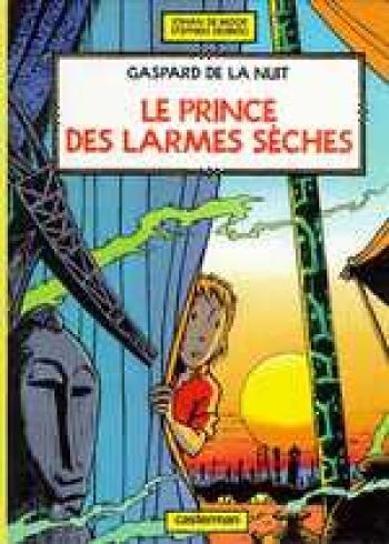 Couverture de l'album Gaspard De La Nuit - 3. Le Prince Des Larmes Seches