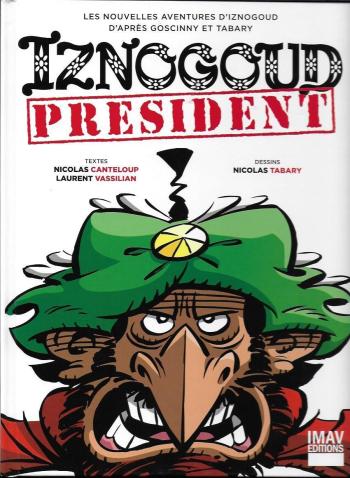 Couverture de l'album Iznogoud - 29. Iznogoud président