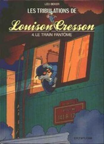 Couverture de l'album Les Tribulations de Louison Cresson - 4. Le Train fantôme