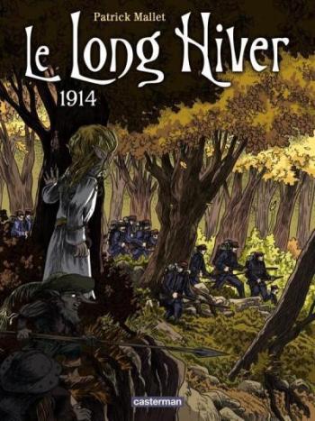 Couverture de l'album Le Long Hiver - 1. Le long hiver - 1914