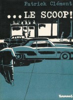 ... Le scoop ! (One-shot)