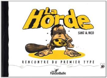 Couverture de l'album La Horde - 1. Rencontre du premier type