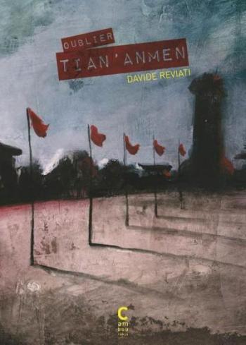 Couverture de l'album Oublier Tian'anmen (One-shot)