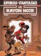 Spirou et Fantasio : 44. Le Rayon noir