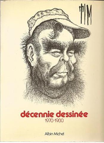 Couverture de l'album Décennie dessinée (1970-1980) (One-shot)