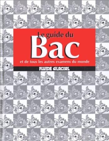 Couverture de l'album Le Guide du bac et de tous les autres examens du monde (One-shot)