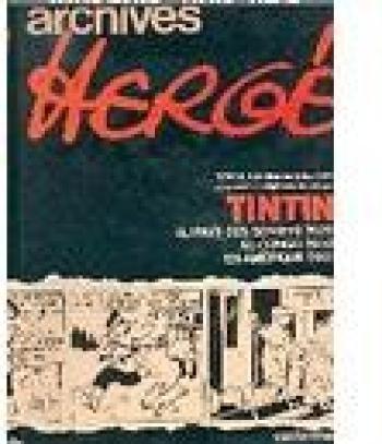 Couverture de l'album Archives Hergé - 1. Archives Hergé Tome 1 - Tintin