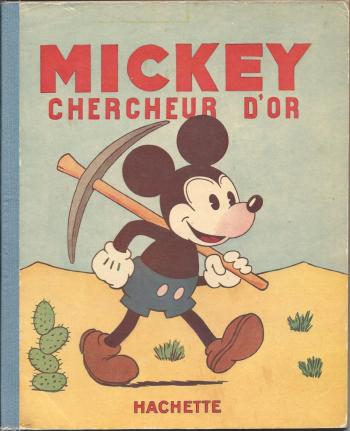 Couverture de l'album Mickey (Hachette) - 2. Mickey chercheur d'or