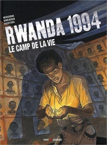 Couverture de l'album Rwanda 1994 - 2. Le camp de la vie