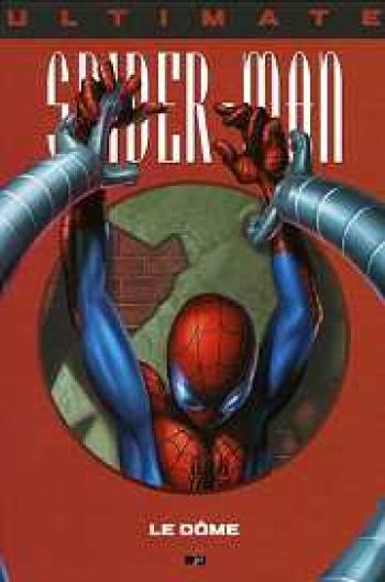 Couverture de l'album Ultimate Spider-Man (Prestige) - 9. Le Dôme