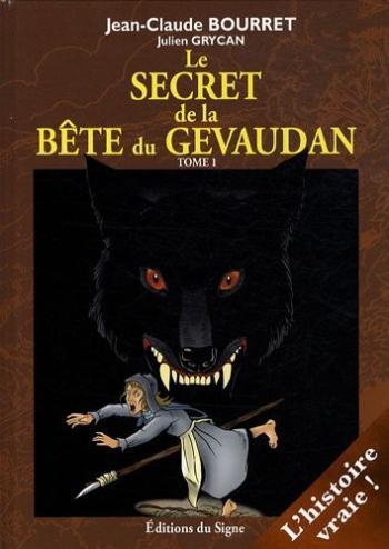 Couverture de l'album Le Secret de la bête du Gévaudan - 1. Le Secret de la bête du Gévaudan -Tome 1