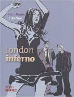 London inferno (One-shot)