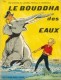 Pom et Teddy : 7. le bouddha des eaux