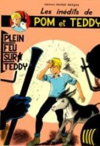 Couverture de l'album Pom et Teddy - 10. Plein feu sur Teddy