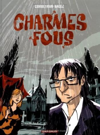 Couverture de l'album Charmes fous (One-shot)