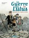 La Guerre des Lulus : 1. 1914 - La Maison des enfants trouvés