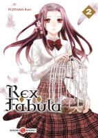 Rex Fabula 2. Tome 2