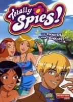 Totally Spies 8. Un ennemi trop craquant