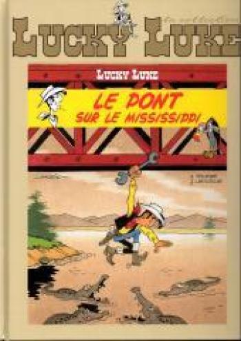 Couverture de l'album Lucky Luke - La Collection (Hachette) - 63. Le pont sur le Mississipi