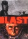 Blast : 1. Grasse carcasse