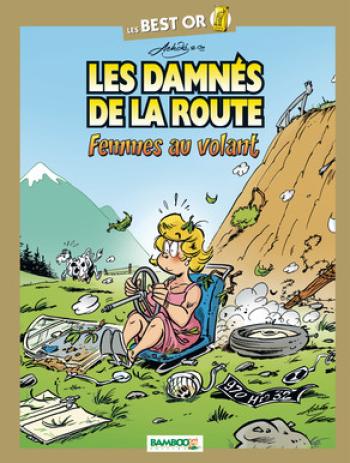 Couverture de l'album Les Damnés de la route - HS. Best or femmes au volant