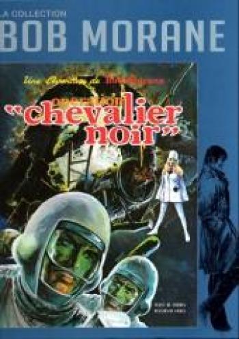 Couverture de l'album Bob Morane - La Collection - 5. Opération "Chevalier noir"