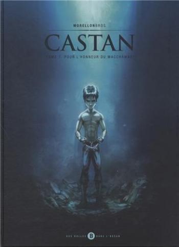 Couverture de l'album Castan - 1. Pour l'honneur du Macchawari