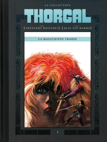 Couverture de l'album Thorgal (La Collection Hachette) - 1. La Magicienne trahie