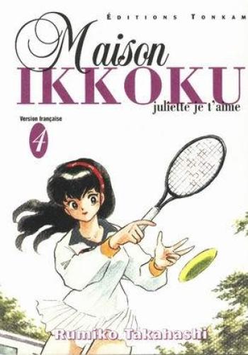 Couverture de l'album Maison Ikkoku - 4. Maison Ikkoku : Juliette je t'aime. 4