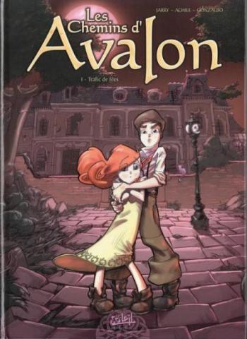 Couverture de l'album Les chemins d'Avalon - 1. Trafic de fées