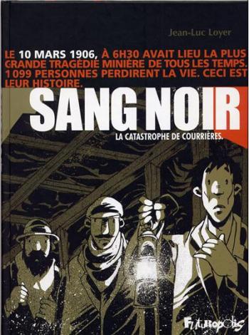 Couverture de l'album Sang noir, la catrastrophe de Courrière (One-shot)