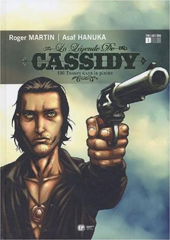 Couverture de l'album La Légende de Cassidy - 1. 100 tueurs dans la plaine