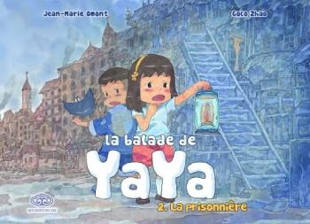 Couverture de l'album La Balade de Yaya - 2. La prisonnière