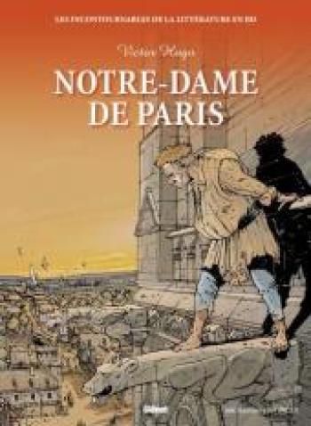 Couverture de l'album Les Incontournables de la littérature en BD - 4. Notre-Dame de Paris