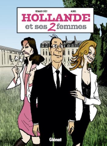 Couverture de l'album Hollande et ses femmes (One-shot)