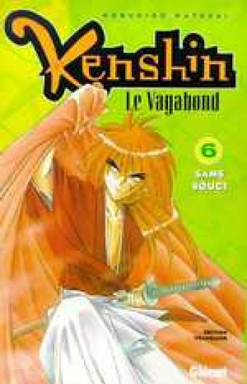 Couverture de l'album Kenshin le vagabond - 6. Sans souci
