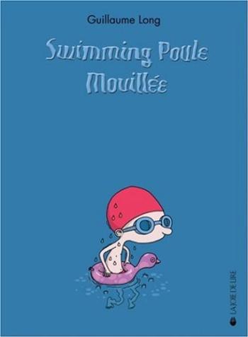 Couverture de l'album Swimming poule mouillée - 1. Swimming poule mouillée